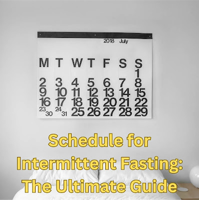 Schedule for Intermittent Fasting