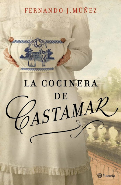 ideas para no parar de leer, la cocinera de Castamar