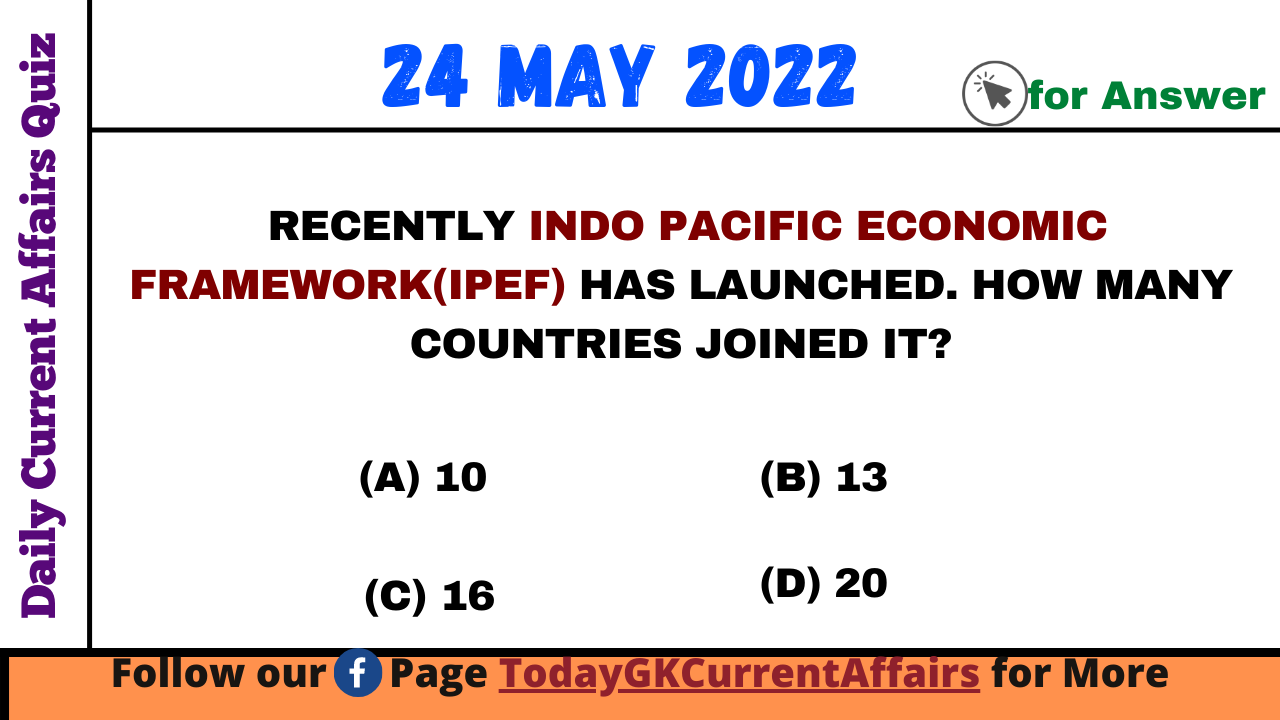 Today GK Current Affairs on 24th May 2022