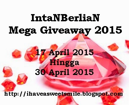 http://ihaveasweetsmile.blogspot.hk/2015/04/intanberlian-mega-giveaway-2015.html