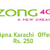 Apna Karachi  Offer | Activation code | Deactivation method | Price | Details 