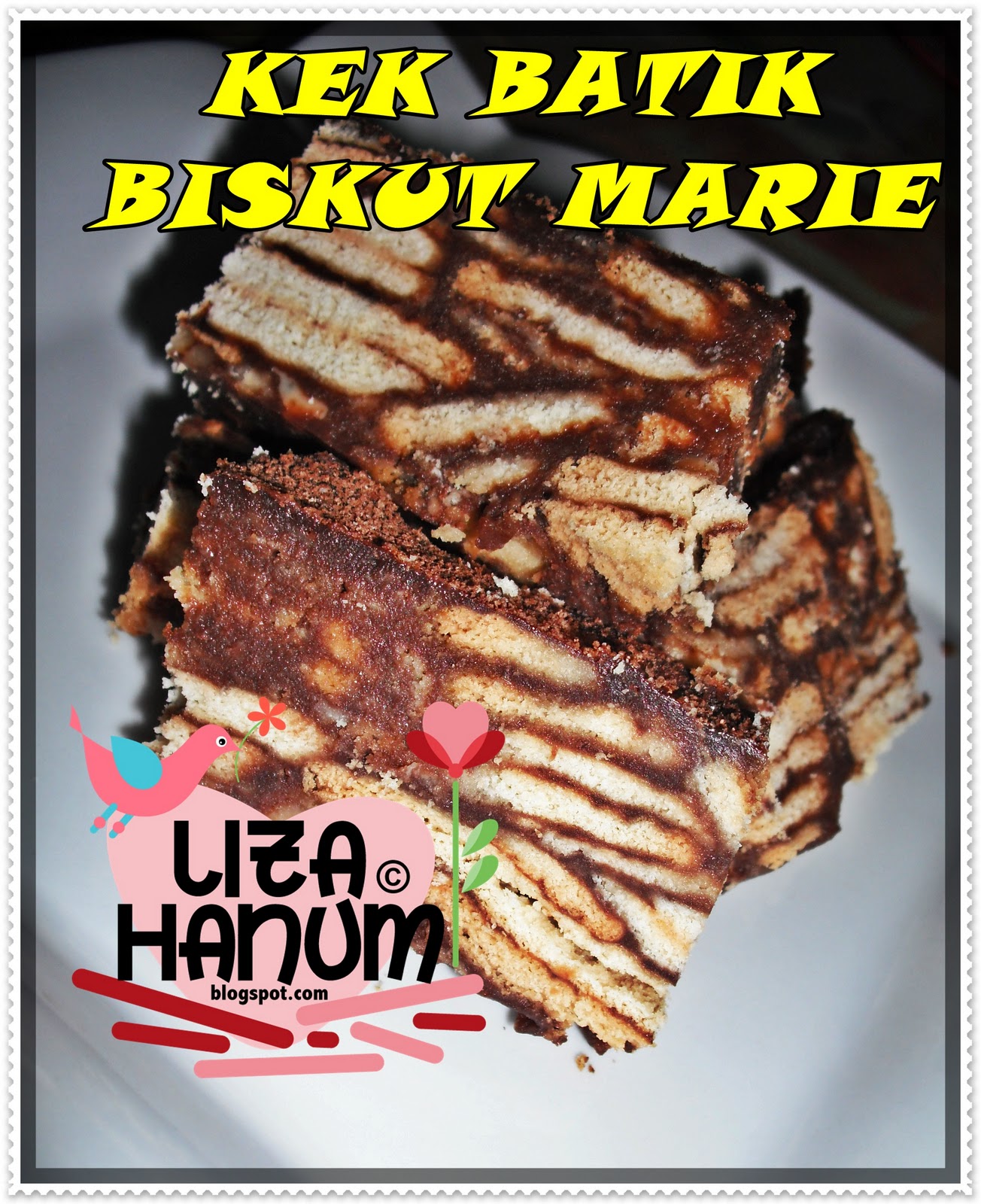 SWEET LIZAHANUM: KEK BATIK BISKUT MARIE