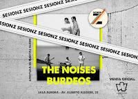 The Noises y Burdeos en Sala Aurora