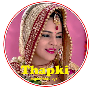 Download Lagu Ost Thapki Antv Terbaru Full Album Mp3