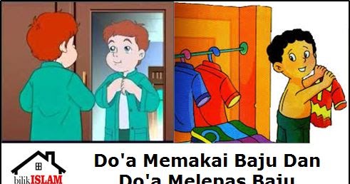 Doa Ketika Memakai Dan Melepas Baju ~ Bilik Islam