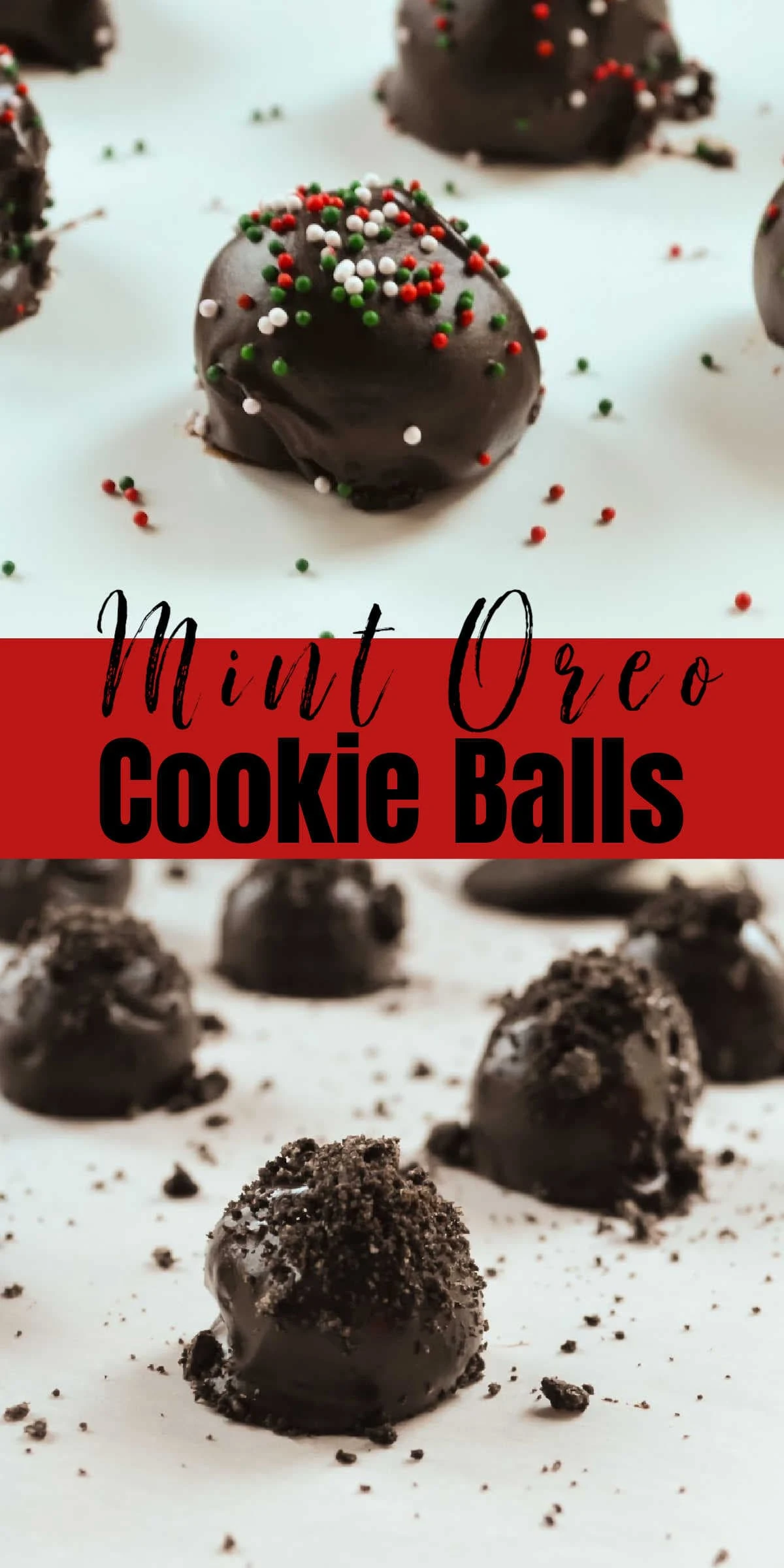 2 photos of Mint Oreo Cookie Balls with a red banner between the two photos with black text Mint Oreo Truffles.