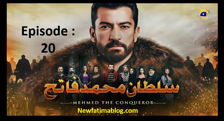 Mehmed The Conqueror,Mehmed The Conqueror har pal geo,Mehmed The Conqueror Episode 20 With Urdu Dubbing,