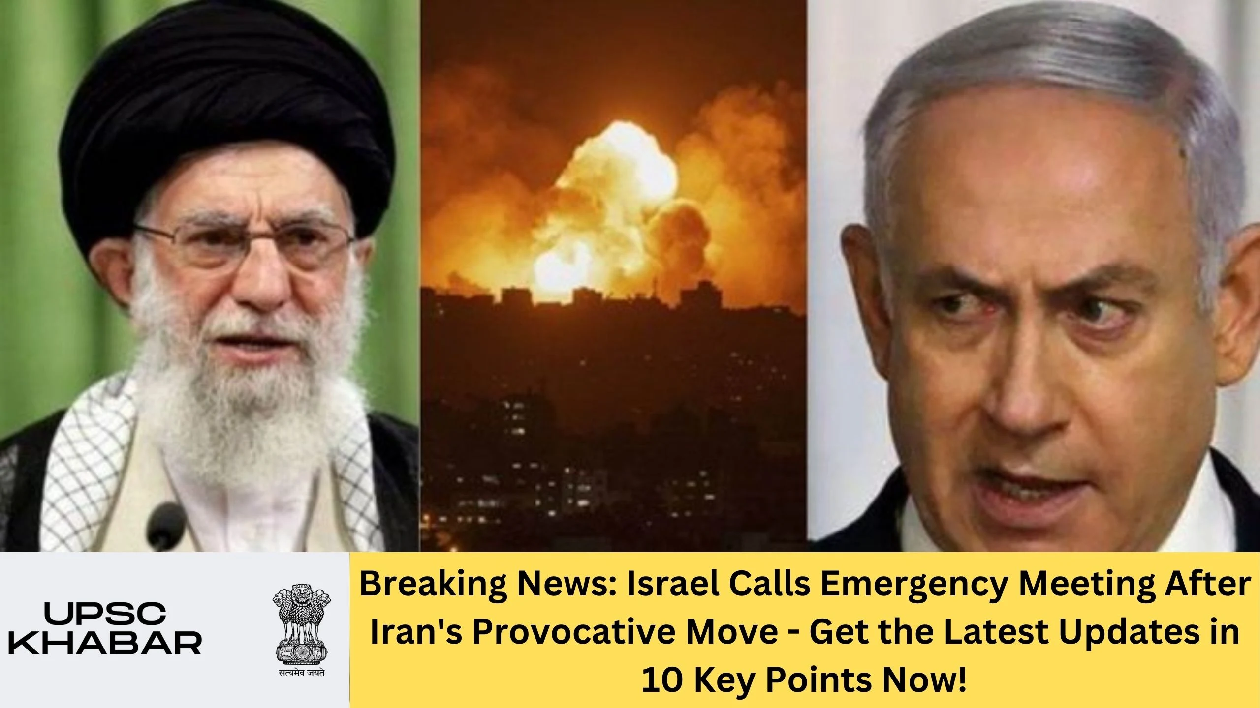 Breaking News: Israel Calls Emergency Meeting After Iran's Provocative Move - Get the Latest Updates in 10 Key Points Now!