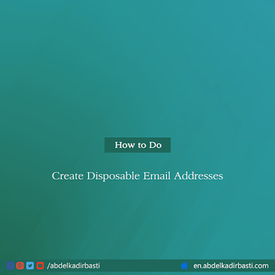 Create Disposable Email Addresses