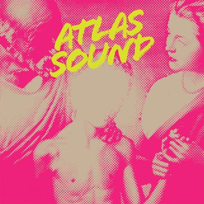 Atlas Sound - Let The Blind Lead Who Can See But Cannot Feel by RC.
