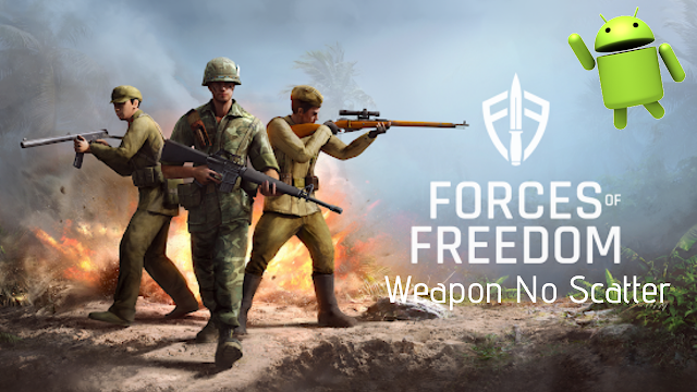Download Forces of Freedom APK MOD Weapon No Scatter