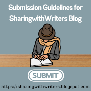 Submission Guidelines for SharingwithWriters Blog