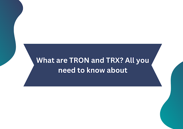 What are TRON and TRX? All you need to know about