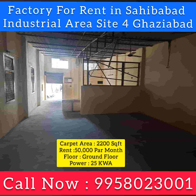 2200 Sq.Ft Factory for Rent in Sahibabad Industrial Area Site 4 Ghaziabad