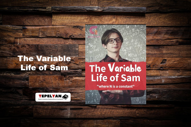 The Variable Life of Sam by Daviferous: Read Full Chapter Novel