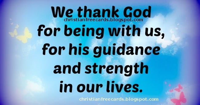 We thank God for being with us  Free Christian Cards
