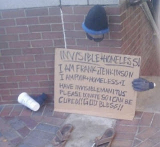 funny homeless sign invisible man