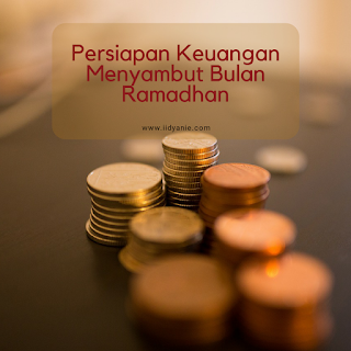 persiapan keuangan menyambut bulan ramadhan dan lebaran
