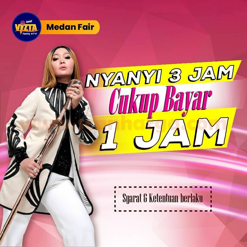 Promo Inul Vizta Plaza Medan Fair - NYANYI 3 JAM BAYAR CUMA 1 JAM