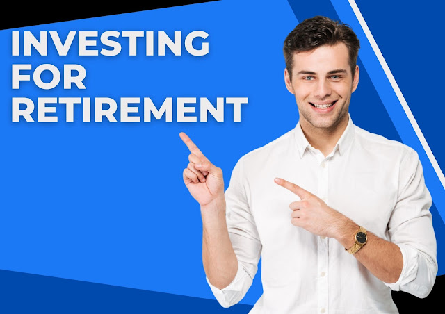 Investing for Retirement
