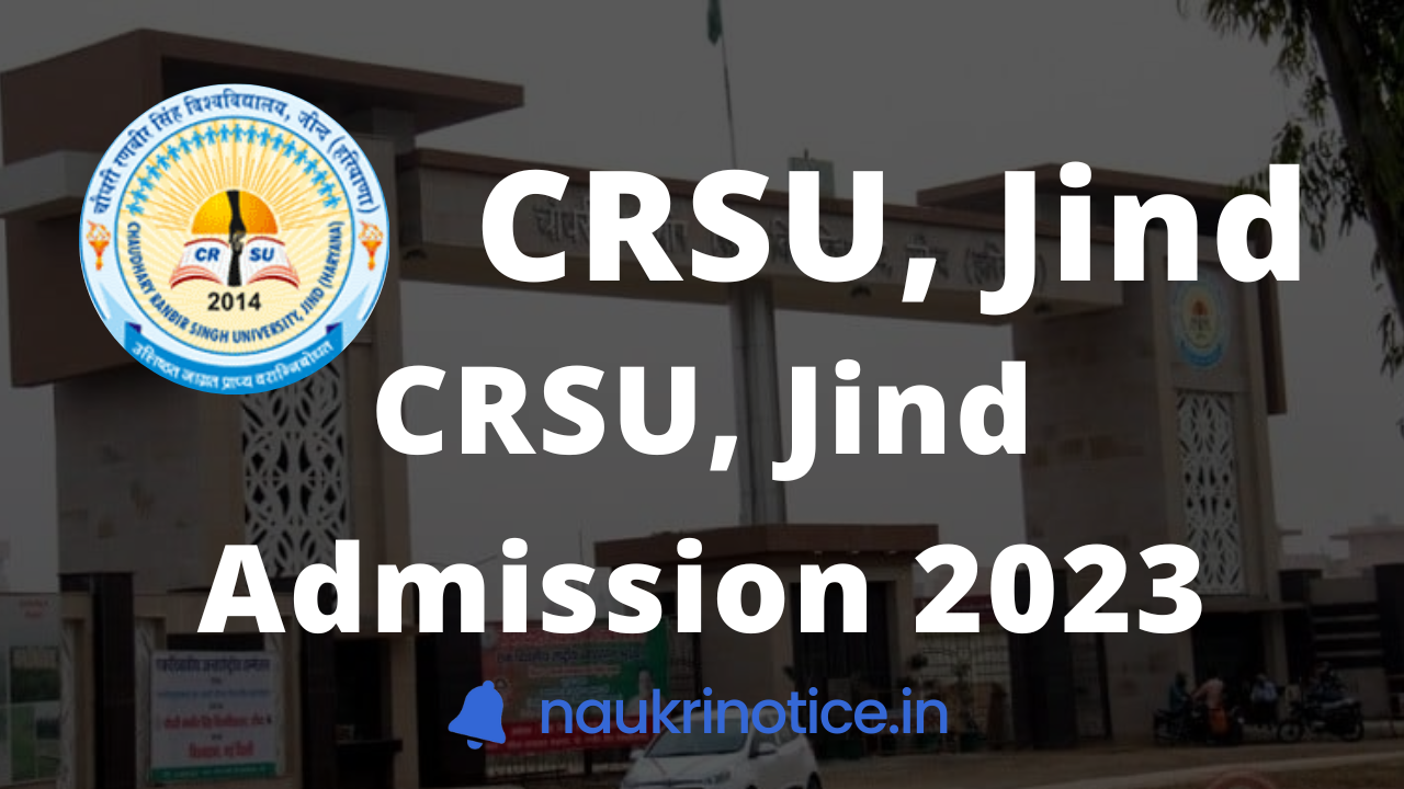 crsu pg admission 2023-24, CRSU Jind Admission 2023, naukri notice