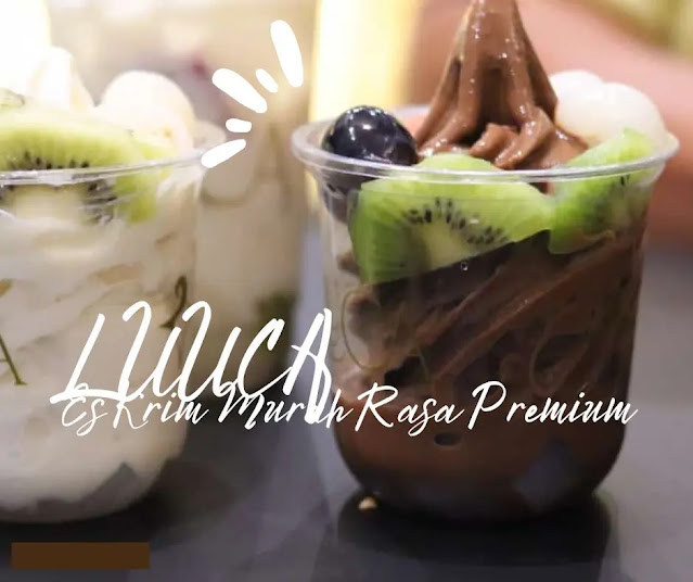 LUUCA, Es Krim Murah Rasa Premium