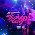 [New Single] Morgan Mimosa @MorganMimosa - Birthday Song