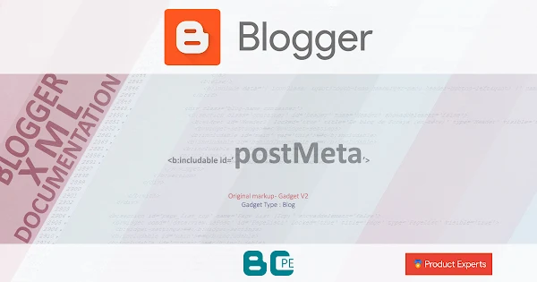 Blogger - postMeta [Blog GV2]