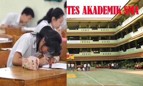 Tes Akademik SMA Untuk Menentukan Jurusan  Minat IPA IPS 