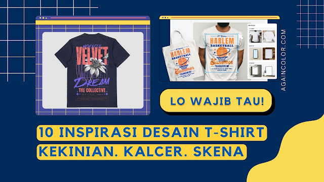 10 Inspirasi Style Desain T-Shirt Kekinian Skena Kalcer