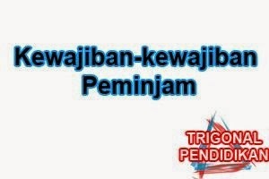 Kewajiban-kewajiban Peminjam
