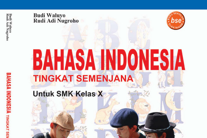 Bahasa Indonesia Kelas 10 SMK/MAK - Budi Waluyo