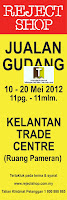 Reject Shop Warehouse Sale Kelantan 2012