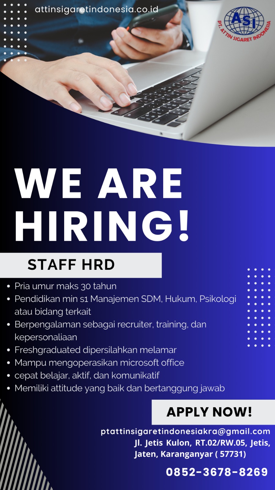 Loker Staff HRD, Konten Kreator, SPV Produksi PT Attin Sigaret Indonesia Solo