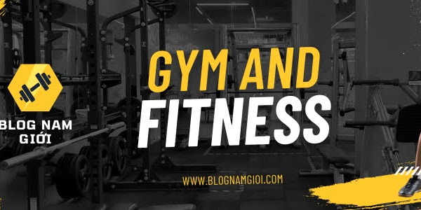 Lịch sử hình thành và phát triển của bộ môn gym