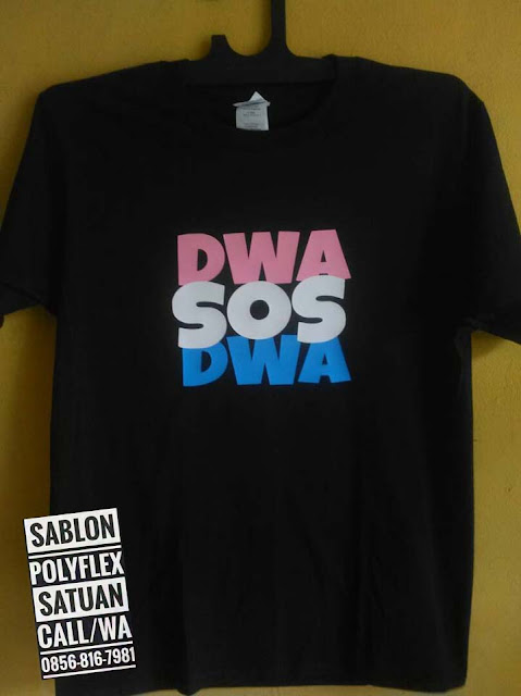 Sablon Kaos Satuan Sablon Polyflex