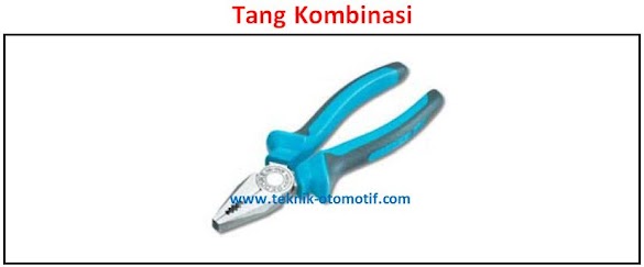 Fungsi Tang Dan Macam-Macam Tang