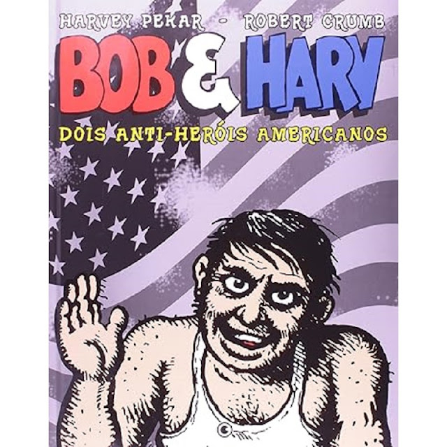 Bob e Harv: Dois Anti-heróis Americanos