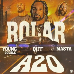 DIFF feat Young Double e Masta - Rolar A 20 mp3 download baixar