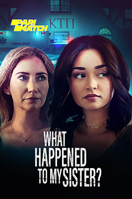 What Happened to My Sister? (2022) Hindi Dubbed [Voice Over] 720p WEBRip x264