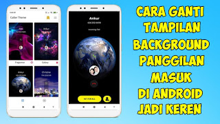 Cara Mengubah Tampilan Background Telepon Masuk di Android