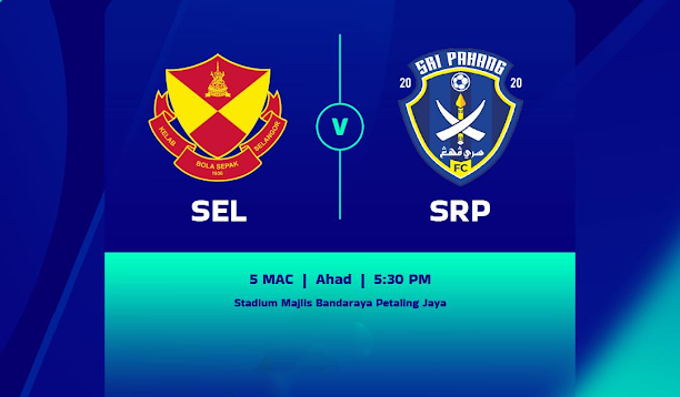 Live Streaming Selangor vs Sri Pahang 5.3.2023