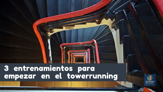 ENTRENAMIENTOS TOWERRUNNING