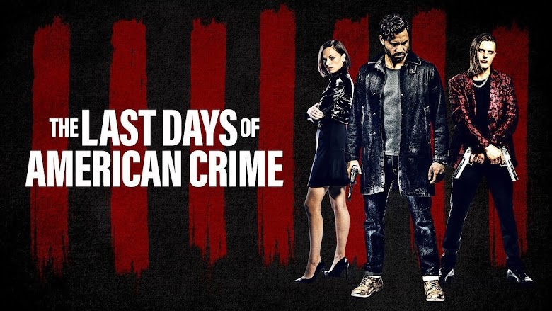 The Last Days of American Crime 2020 mit untertitel