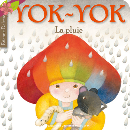 Yok-Yok La Pluie d'Etienne Delessert