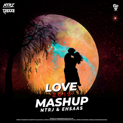 Love Mashup 2019 - NTRJ & Ehsaas (1280×1280)