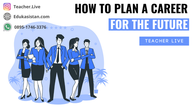 How to Plan a Career for the Future