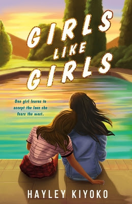 book cover of young adult romance novel Girls Like Girls by Hayley Kiyoko