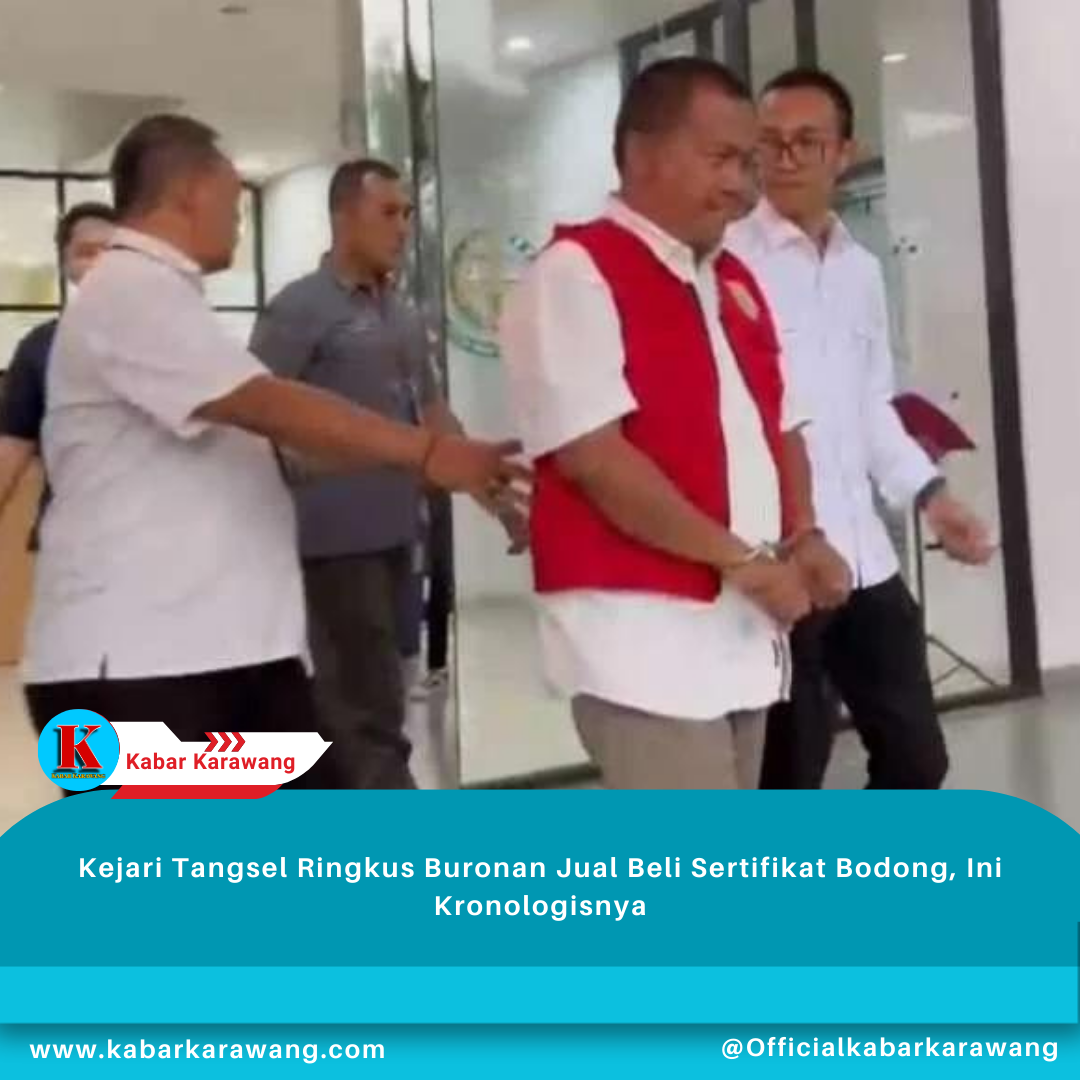 Kejari Tangsel Ringkus Buronan Jual Beli Sertifikat Bodong, Ini Kronologisnya