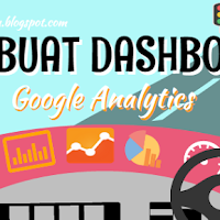 Membuat Dashboard Google Analytics 